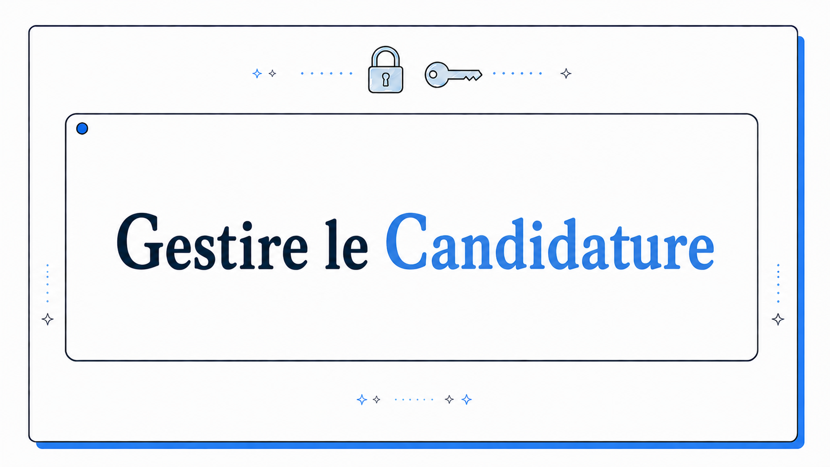 Video pillola: Gestire le Candidature