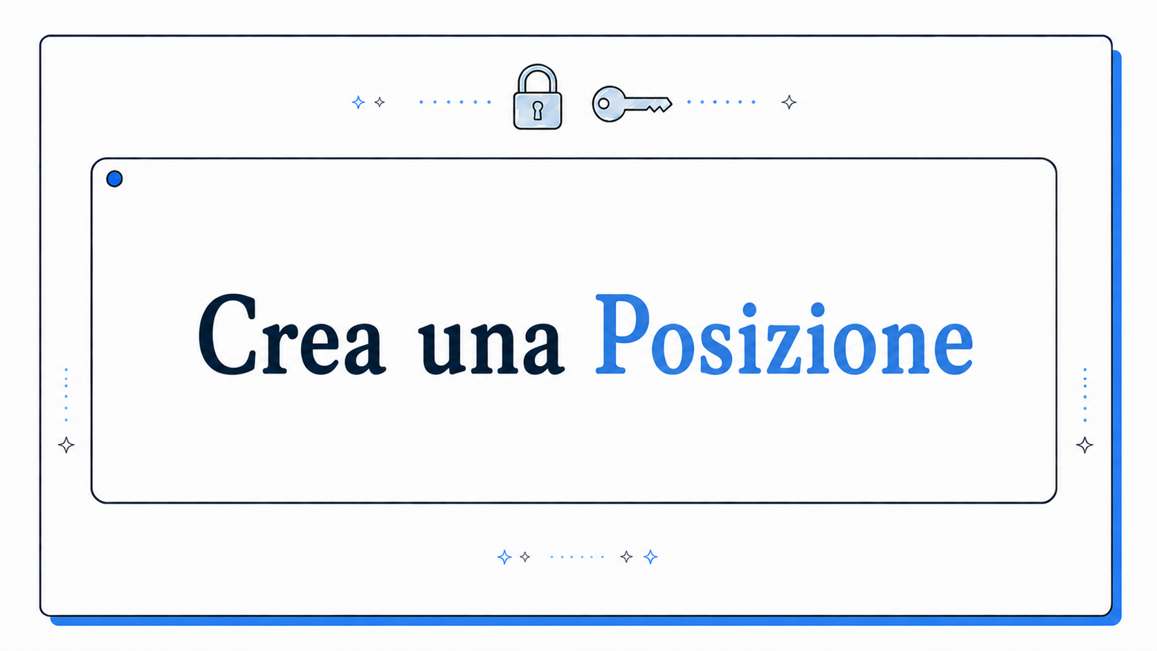 Video pillola: Crea una Posizione